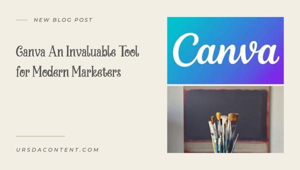 Canva An Invaluable Tool for Modern Marketers